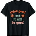 thumbnail image 1 of Think good And it will be good Positive Motivation Chabad T-Shirt, 1 of 3