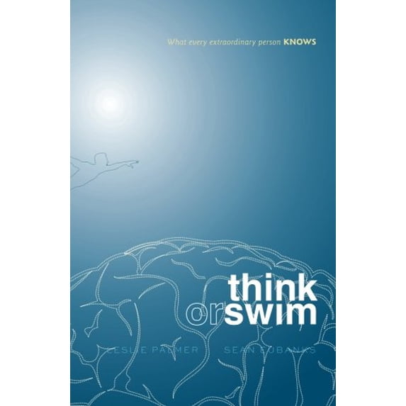 Pre-Owned Think or Swim: What every extraordinary person KNOWS Paperback - USED