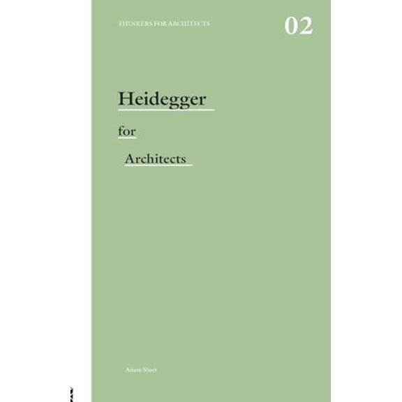 Pre-Owned Heidegger for Architects (Paperback) by Adam Sharr