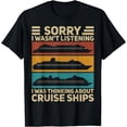 thumbnail image 1 of Thinking About Cruise Ships Vintage Outfit Funny Cruise Ship T-Shirt mens t shirt，black，women，funny，misfits，men，journey，t-shirt, 1 of 4