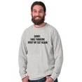 thumbnail image 1 of Thinking About My Cat Again Funny Long Sleeve TShirt Men Women Brisco Brands S, 1 of 6