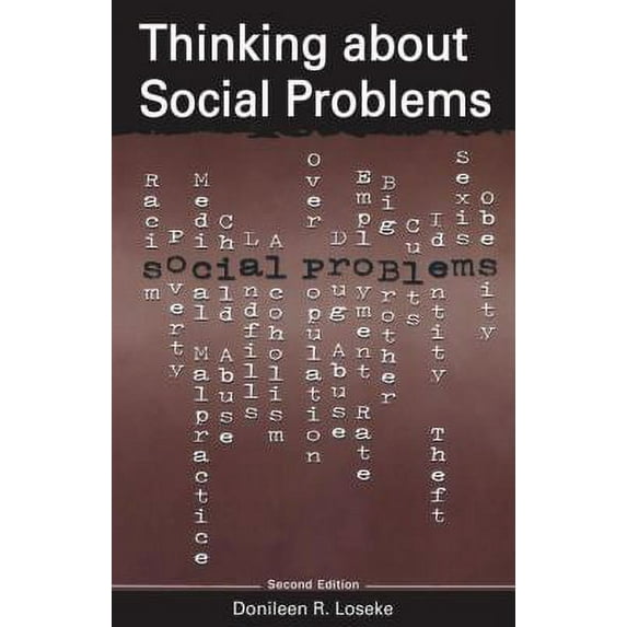 Pre-Owned Thinking about Social Problems: An Introduction to Constructionist Perspectives (Paperback) 0202306844 9780202306841