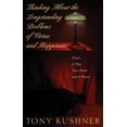 thumbnail image 1 of Pre-Owned Thinking about the Longstanding Problems of Virtue: Essays, a Play, Two Poems and a Prayer (Paperback) by Professor Tony Kushner, 1 of 1