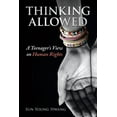thumbnail image 1 of Thinking Allowed: A Teenager's View on Human Rights, (Paperback), 1 of 1