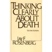 Thinking Clearly about Death Edition 2 Hardcover