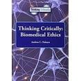 thumbnail image 1 of Pre-Owned Thinking Critically : Biomedical Ethics (Library Binding) 9781601526748, 1 of 1