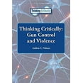 thumbnail image 1 of Pre-Owned Gun Control and Violence (Thinking Critically) Hardcover - USED, 1 of 1