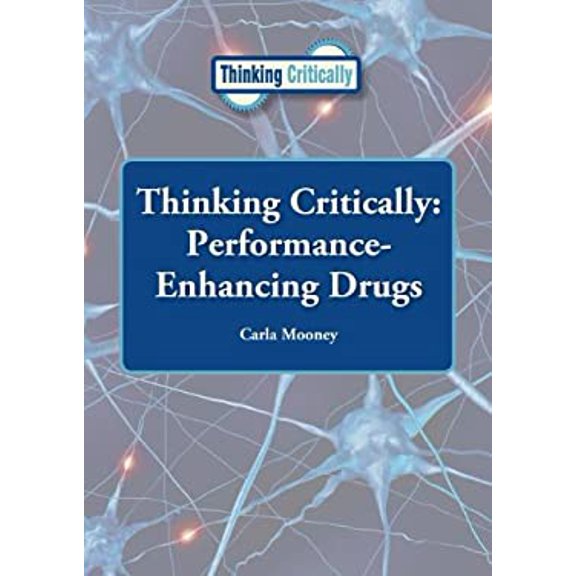 Pre-Owned Thinking Critically : Performance-Enhancing Drugs 9781601525840 /