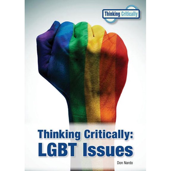Thinking Critically Thinking Critically: LGBT Issues, (Hardcover)