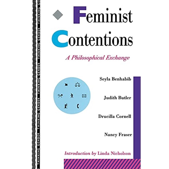 Pre-Owned Feminist Contentions: A Philosophical Exchange (Paperback) 0415910862 9780415910866