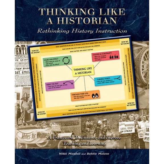 Thinking Like a Historian: Rethinking History Instruction, (Paperback)