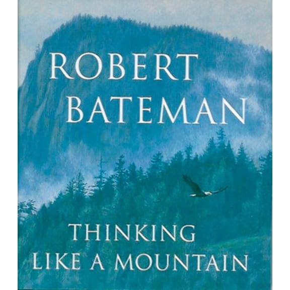 Thinking Like a Mountain, (Paperback)