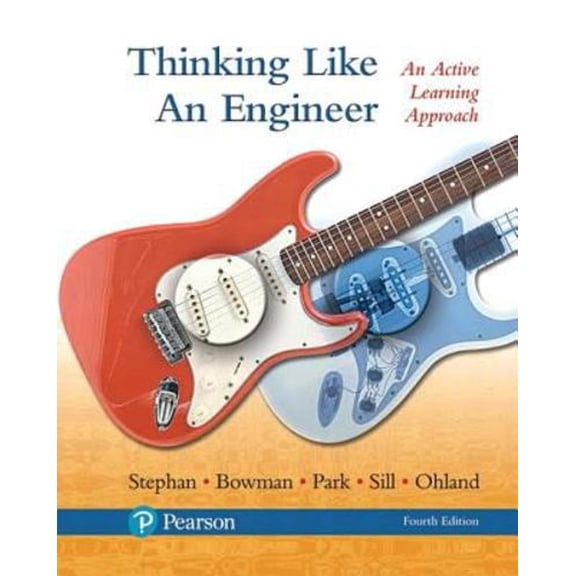 Pre-Owned Thinking Like an Engineer: An Active Learning Approach, 9780134639673, 0134639677, Paperback, 4 edition