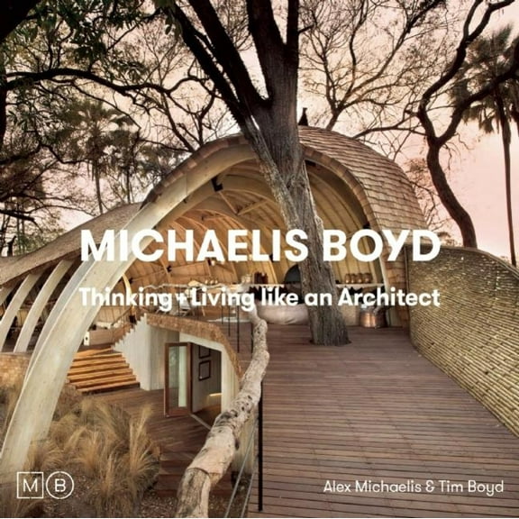 Thinking and Living Like an Architect (Hardcover)