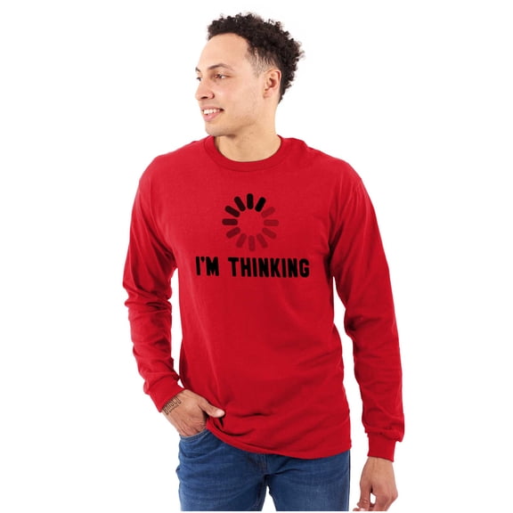 Thinking Loading Computer Nerd Geek Long Sleeve TShirt Men Women Brisco Brands M