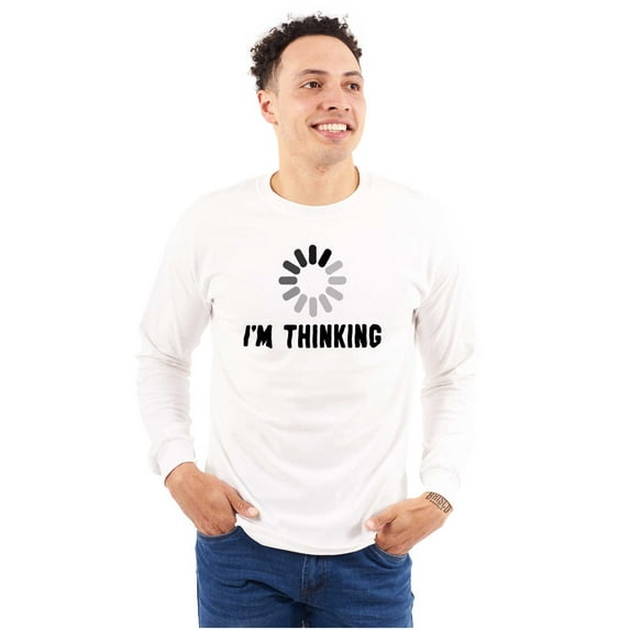 Thinking Loading Computer Nerd Geek Long Sleeve TShirt Men Women Brisco Brands M