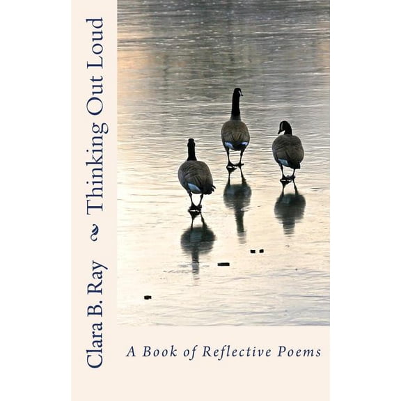 Thinking Out Loud: A Book of Reflective Poems (Paperback)