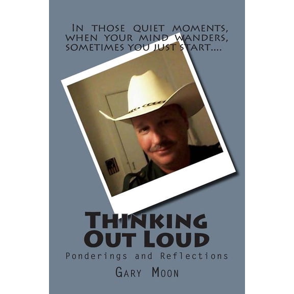 Thinking Out Loud