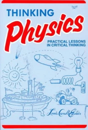 Pre-Owned Thinking Physics : Is Gedanken Physics, Paperback by Epstein, Lewis C., ISBN 0935218068, ISBN-13 9780935218060