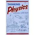 thumbnail image 1 of Thinking Physics: Understandable Practical Reality, (Paperback), 1 of 1