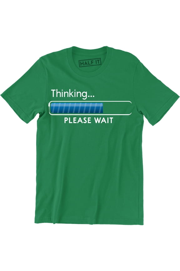 Thinking Please Wait Funny Computer Geek Joke Men's T-Shirt