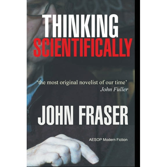 Thinking Scientifically (Hardcover)