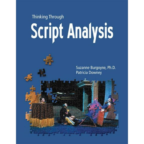 Thinking Through Script Analysis (Edition 1) (Paperback)