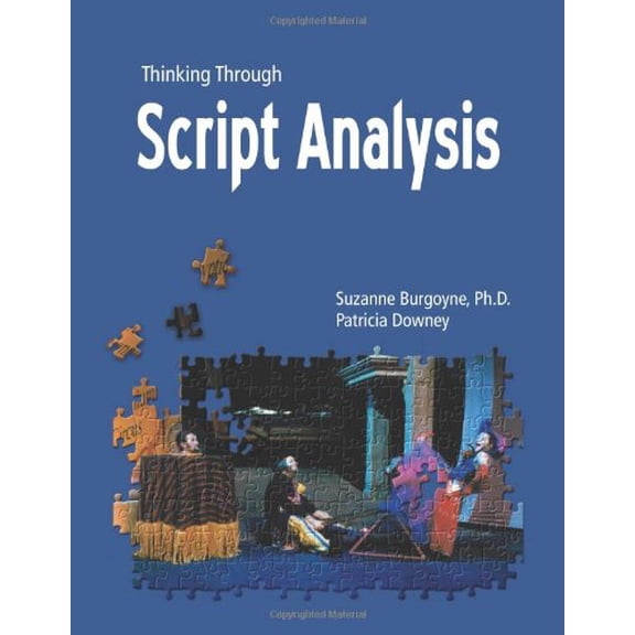 Pre-Owned Thinking Through Script Analysis (Paperback) 1585103616 9781585103614