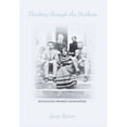 thumbnail image 1 of Thinking Through the Mothers: Reimagining Women's Biographies, (Hardcover), 1 of 1