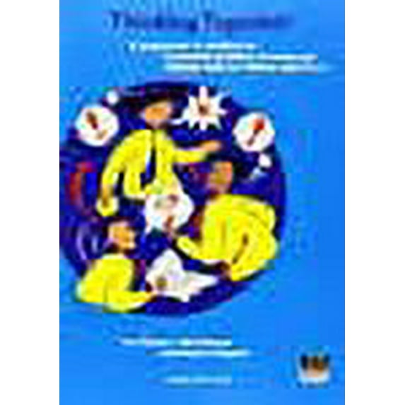 Thinking Together: A Programme of Activities for Developing Speaking, Listening and Thinking Skills for Children Aged 8-11