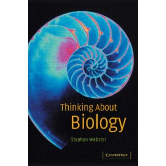 Pre-Owned Thinking About Biology, Paperback by Webster, Stephen, ISBN 0521599547, ISBN-13 9780521599542