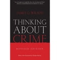 thumbnail image 1 of Pre-Owned Thinking About Crime (Paperback) 0465048838 9780465048830, 1 of 1