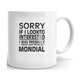 thumbnail image 1 of Thinking about My MONDIAL Driver Coffee Tea Ceramic Mug 11 oz, 1 of 3