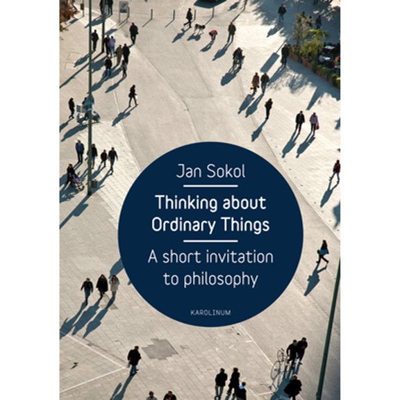 Pre-Owned Thinking about Ordinary Things: A Short Invitation to Philosophy (Paperback) 8024622297 9788024622293
