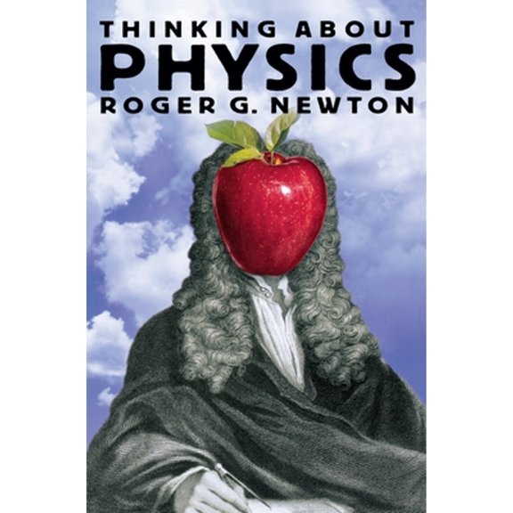Pre-Owned Thinking about Physics (Paperback) 0691095531 9780691095530