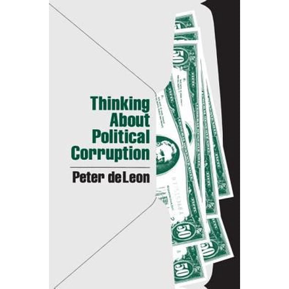 Pre-Owned Thinking about Political Corruption (Paperback) 0873328396 9780873328395