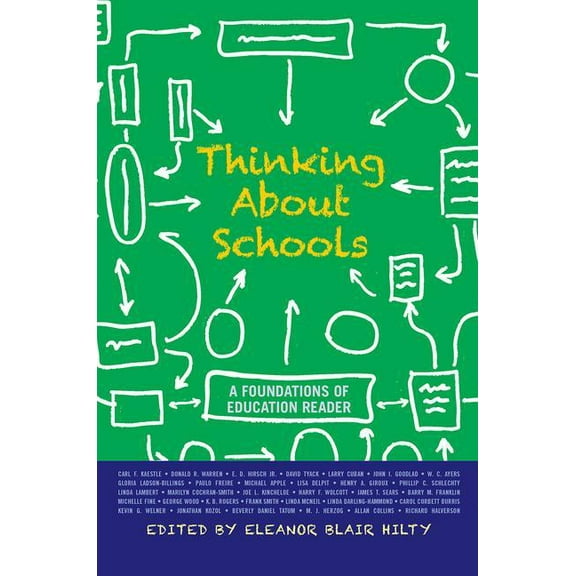 Pre-Owned Thinking about Schools: A Foundations of Education Reader (Paperback) 0813344905 9780813344904