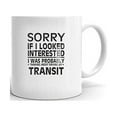 thumbnail image 1 of Thinking about my TRANSIT Driver Coffee Tea Ceramic Mug Office Work Cup Gift 11 oz, 1 of 3