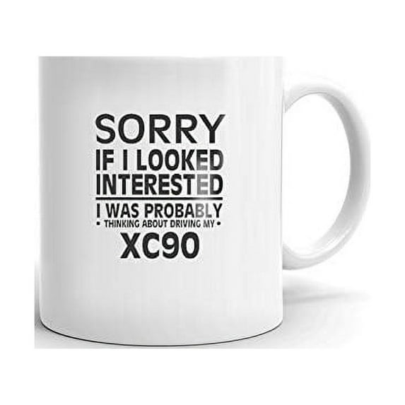 Thinking about my XC90 Driver Coffee Tea Ceramic Mug Office Work Cup Gift 15 oz