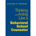 thumbnail image 1 of Thinking and Acting Like a Behavioral School Counselor, (Hardcover), 1 of 1
