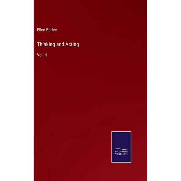 Thinking and Acting : Vol. II (Hardcover)