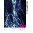 thumbnail image 1 of Thinking in Action On the Meaning of Life, (Paperback), 1 of 1
