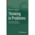 thumbnail image 1 of Thinking in Problems: How Mathematicians Find Creative Solutions, (Hardcover), 1 of 1