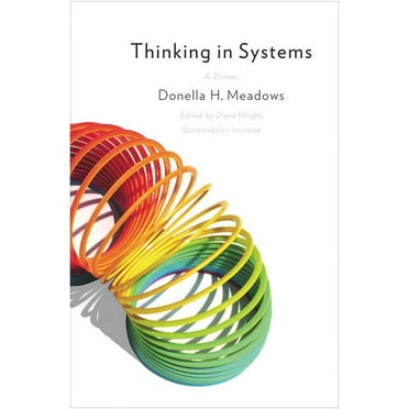 Thinking in Systems: International Bestseller, (Paperback)