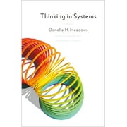 DONELLA MEADOWS; DIANA WRIGHT Thinking in Systems: International Bestseller, (Paperback)