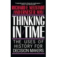 thumbnail image 1 of Pre-Owned Thinking in Time: The Uses of History for Decision-Makers (Paperback) 0029227917, 1 of 1
