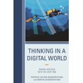 thumbnail image 1 of Thinking in a Digital World: Taking Our Kids Into the Deep End, (Paperback), 1 of 1