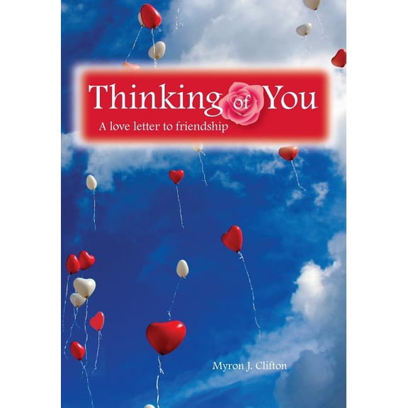 Thinking of You: A Love Letter to Friendship
