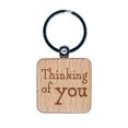thumbnail image 1 of Thinking of You Fun Text Square Keychain Charm Tag - Engraved Wood, 1 of 6