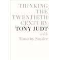 thumbnail image 1 of Pre-Owned Thinking the Twentieth Century (Hardcover) 1594203237 9781594203237, 1 of 1